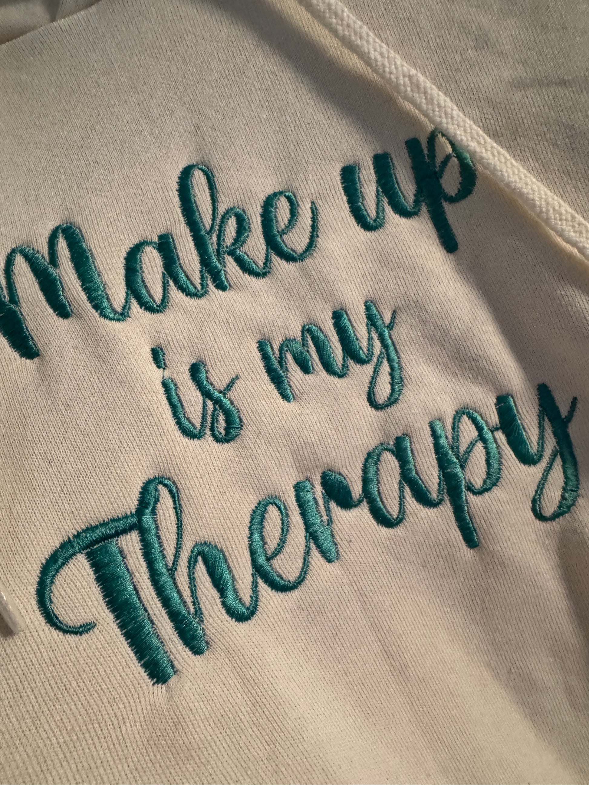 Make up is my therapy - embroidered hoodie
